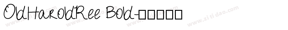 OldHaroldRee Bold字体转换
